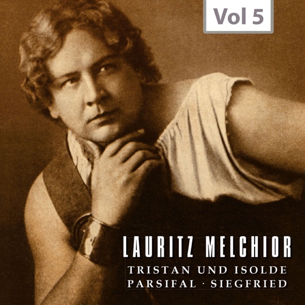 Lauritz Melchior, The King Size Hero, Vol. 5 (Recordings 1925-1938) album cover
