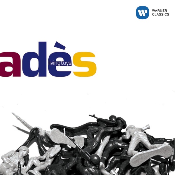 Adès: Living Toys album cover