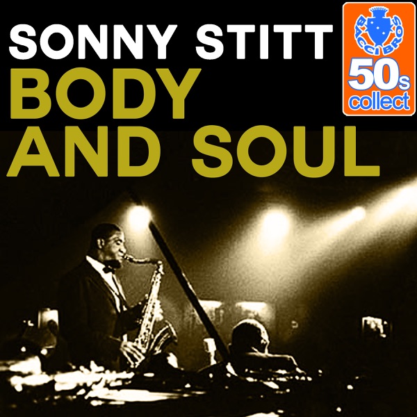 Body and Soul (Remastered) - Single album cover