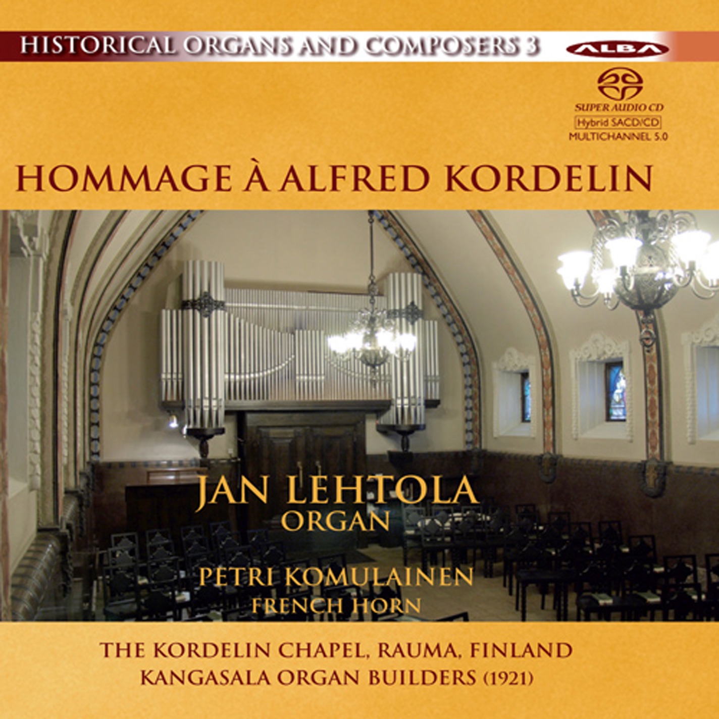 Historical Organs and Composers, Vol. 3: Hommage a Alfred Kordelin album cover