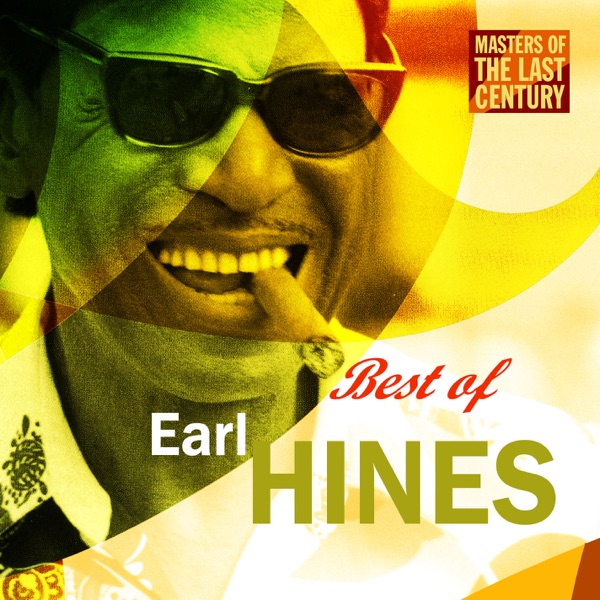 Masters of the Last Century: Best of Earl Hines album cover
