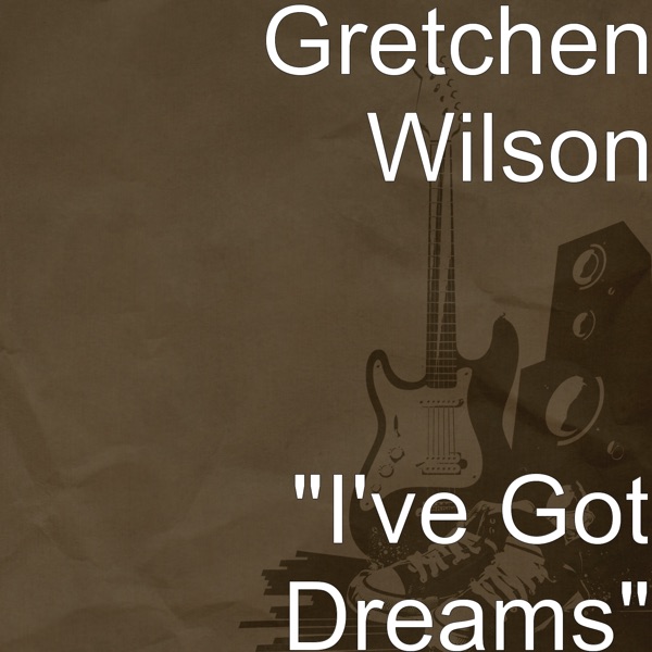 "I've Got Dreams" - Single album cover