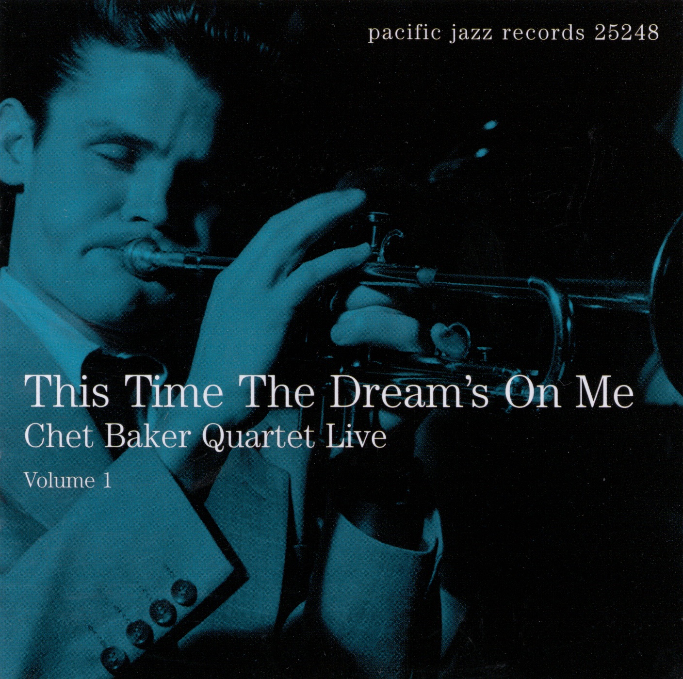 Chet Baker Quartet Live, Vol. 1: This Time the Dream's On Me album cover