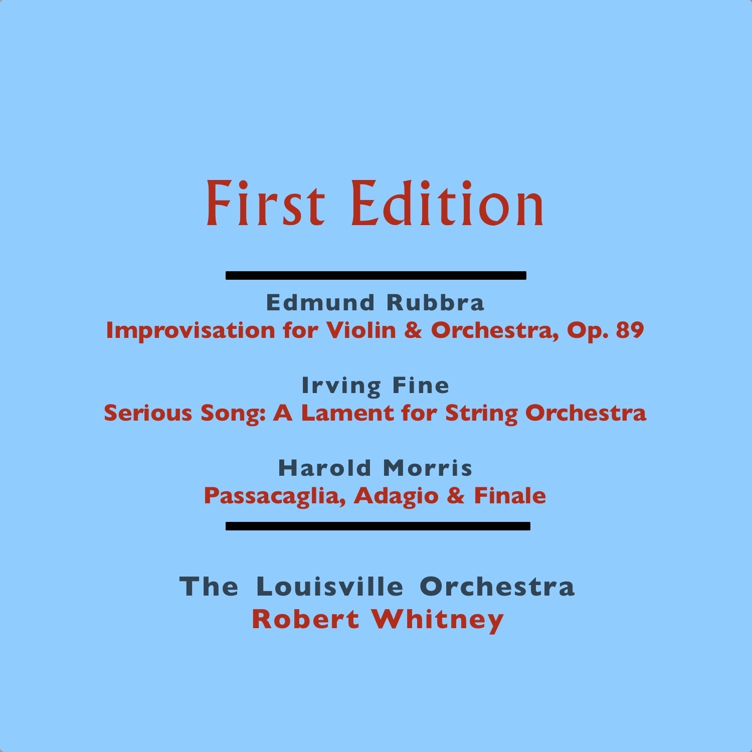 Edmund Rubbra: Improvisation for Violin & Orchestra, Op. 89 - Irving Fine: Serious Song - Harold Mor album cover