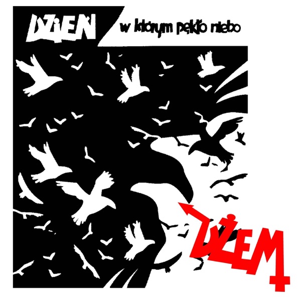 Dzien, W Ktorym Peklo Niebo album cover
