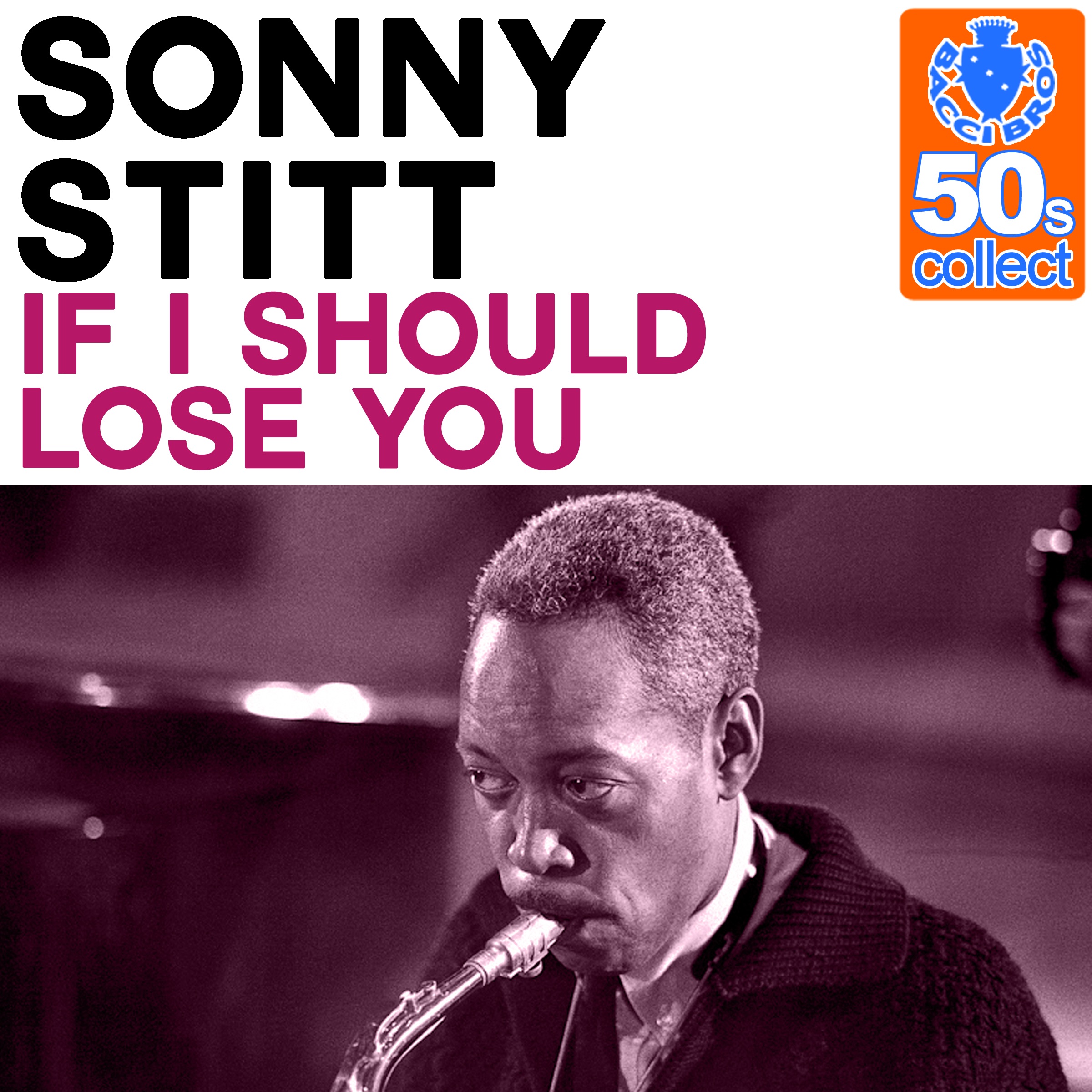 If I Should Lose You (Remastered) - Single album cover