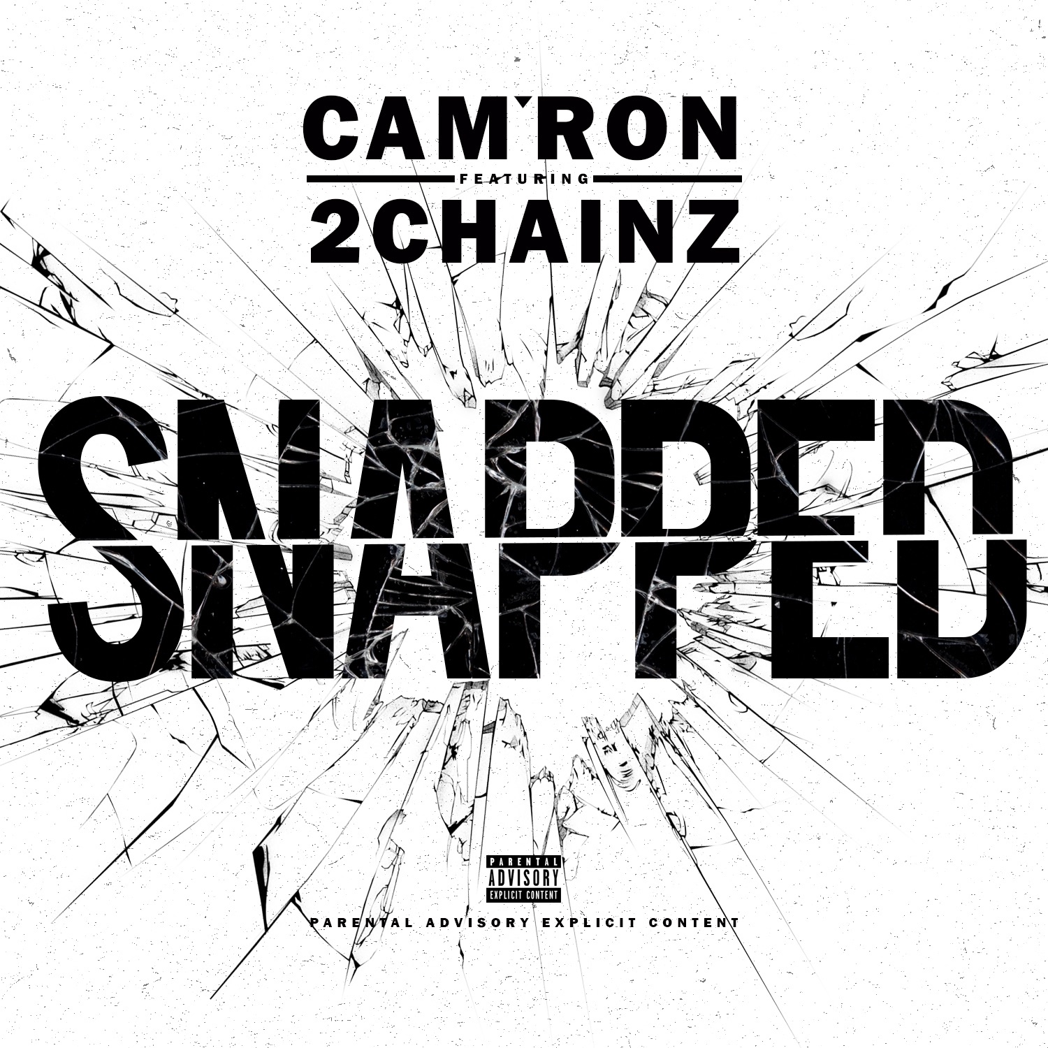Snapped (feat. 2 Chainz) - Single album cover