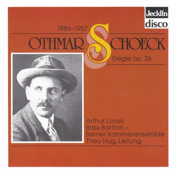 Othmar Schoeck Op. 36 album cover