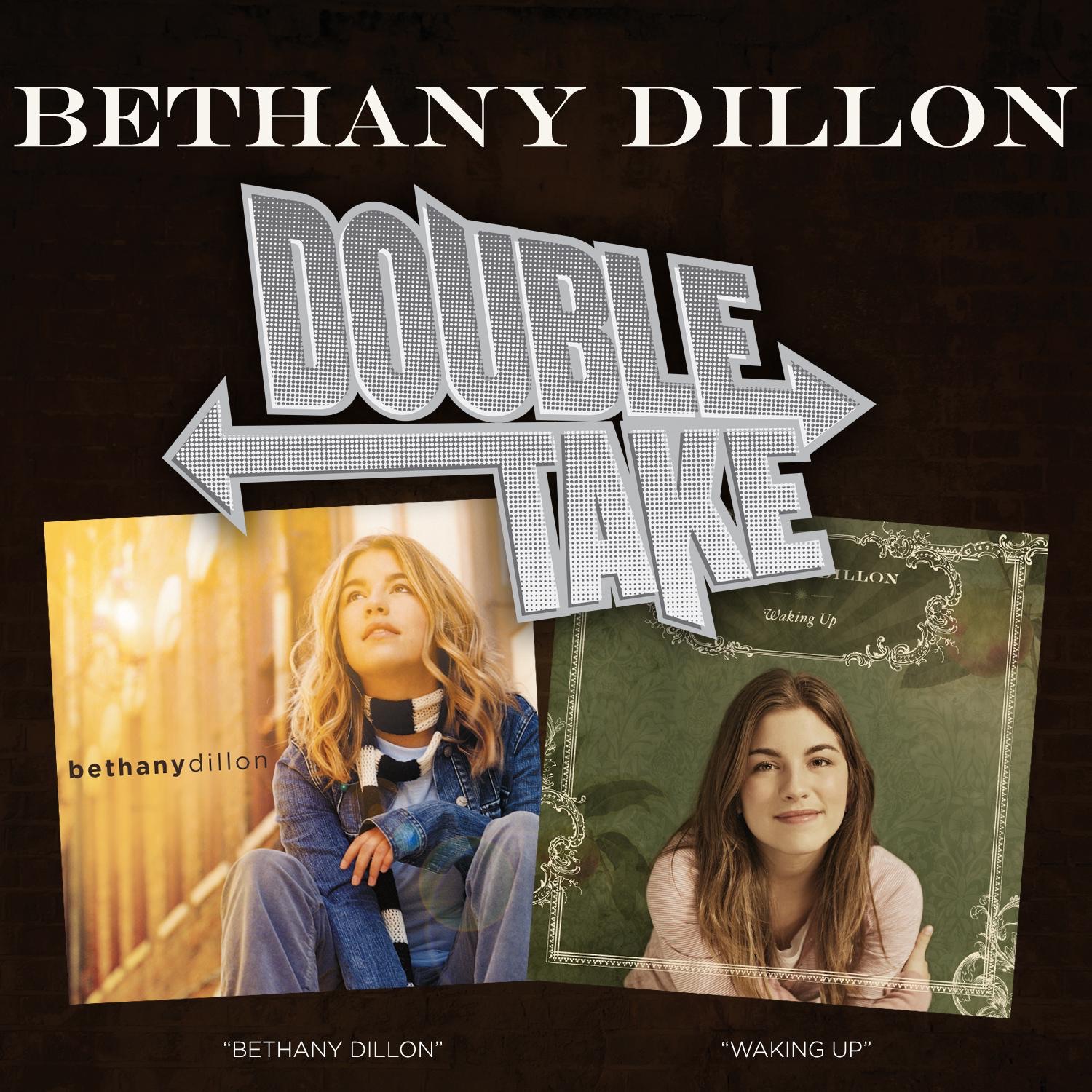 Double Take: Waking Up & Bethany Dillon album cover