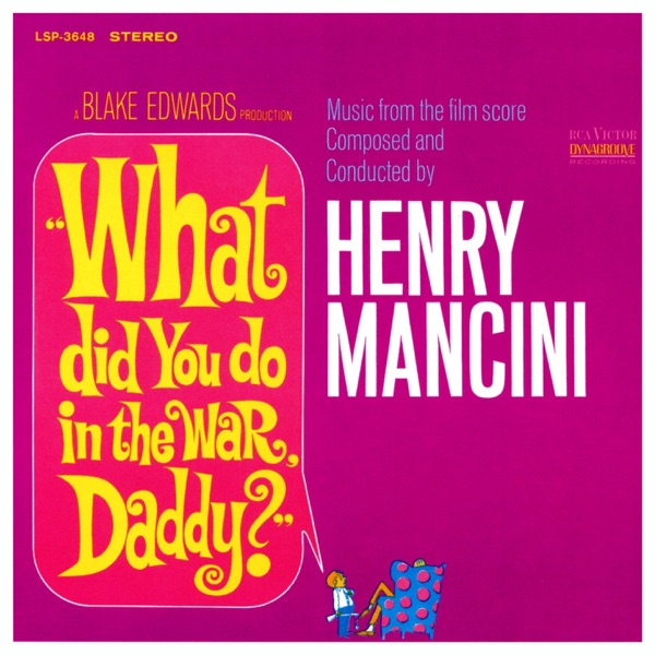 What Did You Do in the War, Daddy? (Music From the Film Score) album cover