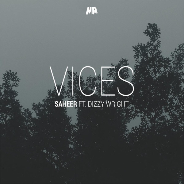 Vices (feat. Dizzy Wright) - Single album cover