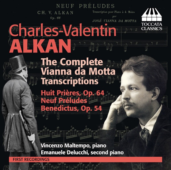 Alkan: The Complete Vianna da Motta Transcriptions album cover