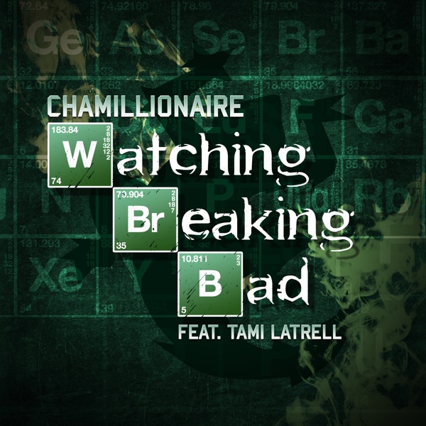 Watching Breaking Bad (feat. Tami Latrell) - Single album cover
