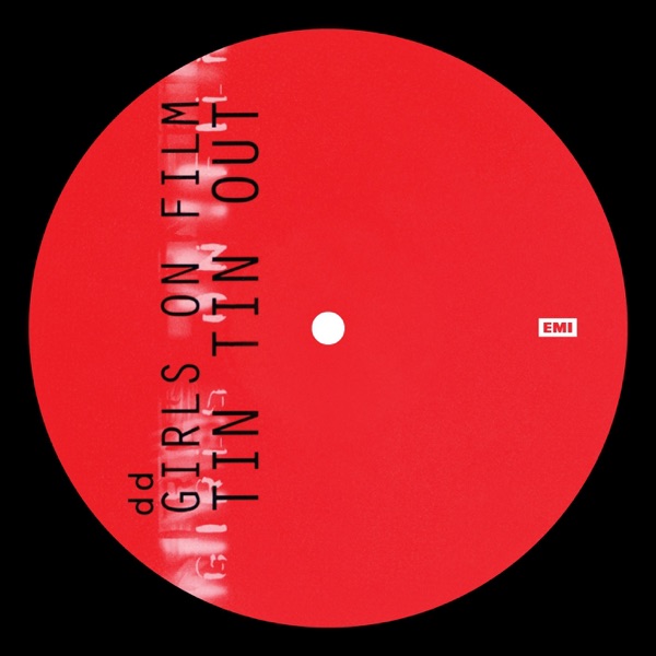 Girls On Film (Tin Tin Out) - Single album cover