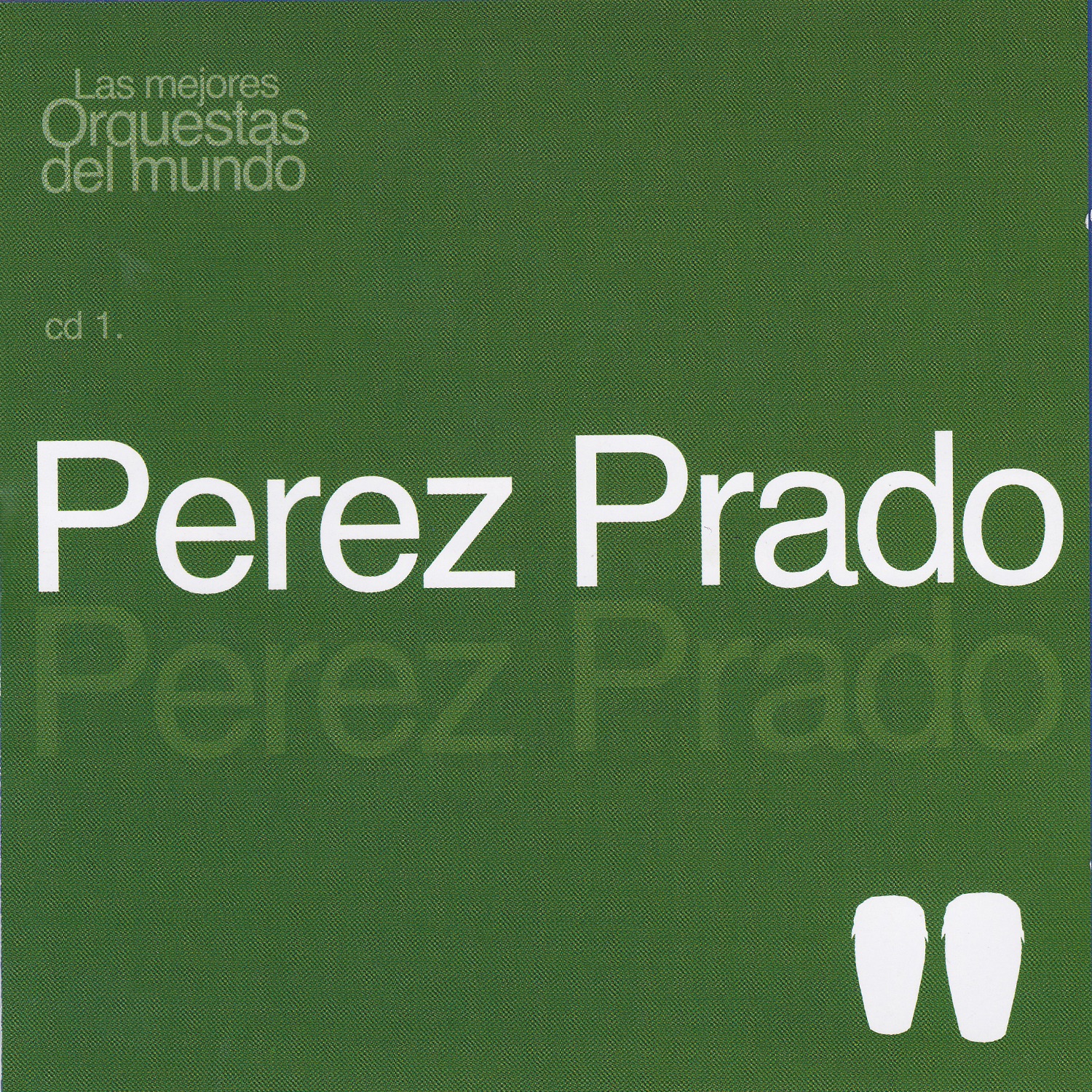 Las Mejores Orquestas del Mundo, Pérez Prado album cover