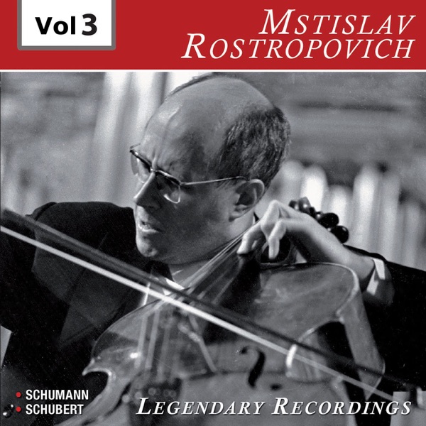 Rostropovich: Legendary Recordings, Vol. 3 (Recorded 1954, 1956) album cover