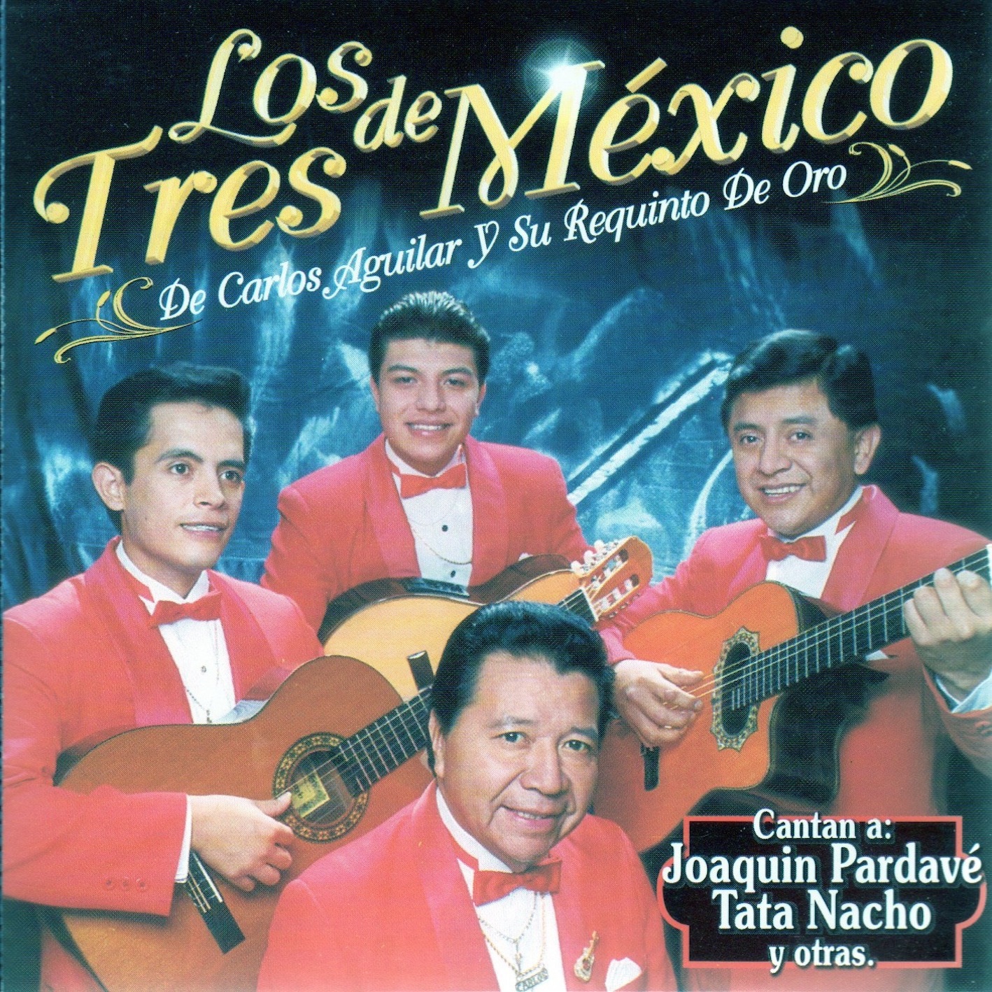 Los Tres De México De Carlos Aguilar Y Su Requinto De Oro album cover