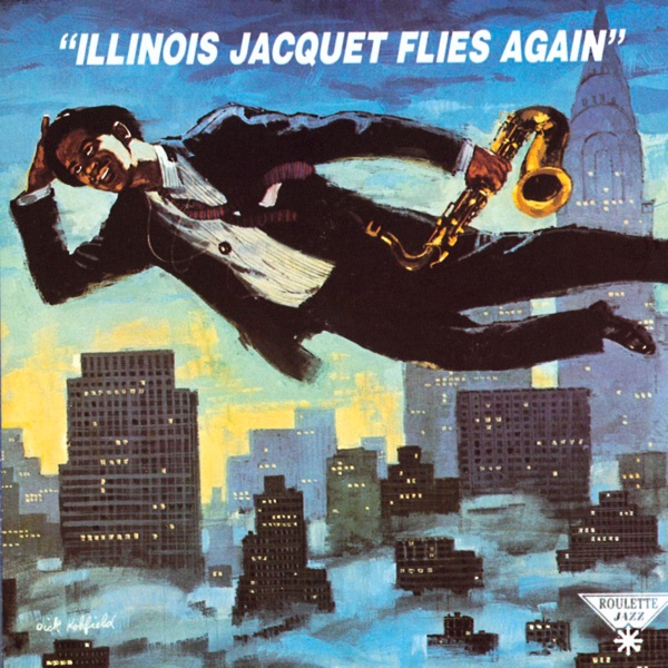 Illinois Jacquet Flies Again album cover