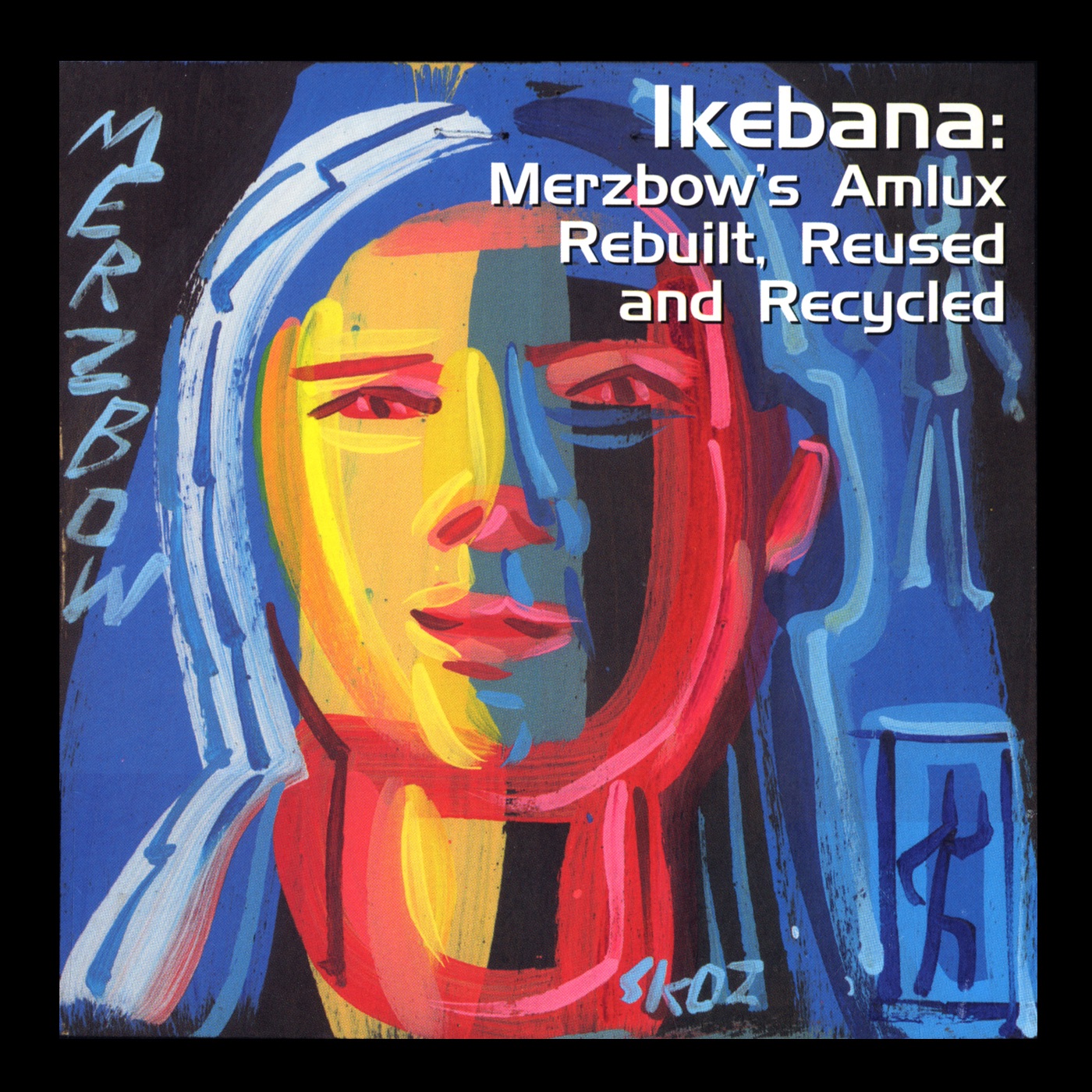 Ikebana: Merzbow's Amlux Rebuilt, Reused and Recycled album cover