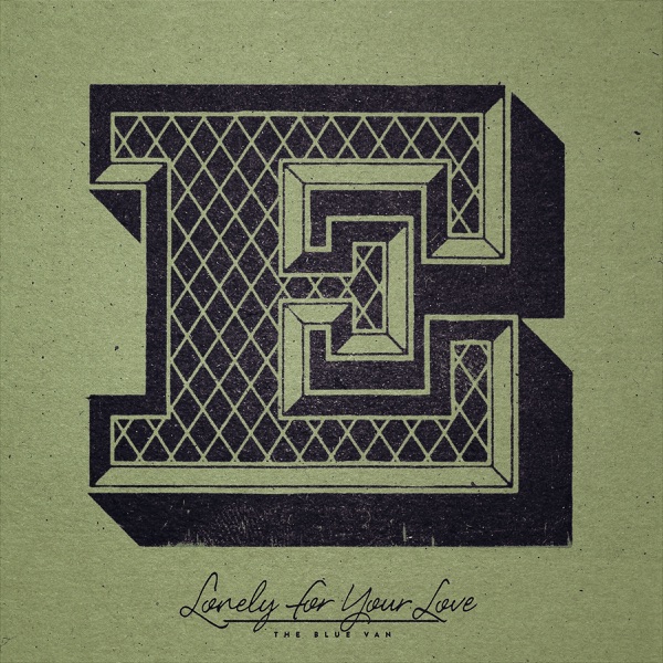 Lonely for Your Love - Single album cover