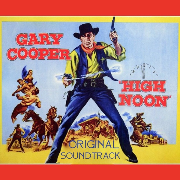 High Noon Suite (Original Soundtrack Theme from "High Noon") - Single album cover