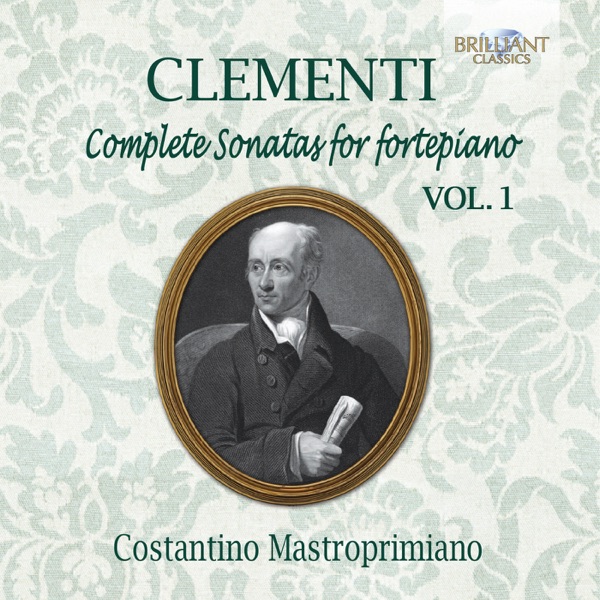 Clementi: Complete Sonatas for Fortepiano, Vol. 1 album cover
