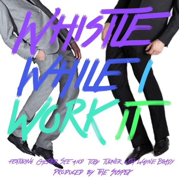 Whistle While I Work It - Single album cover