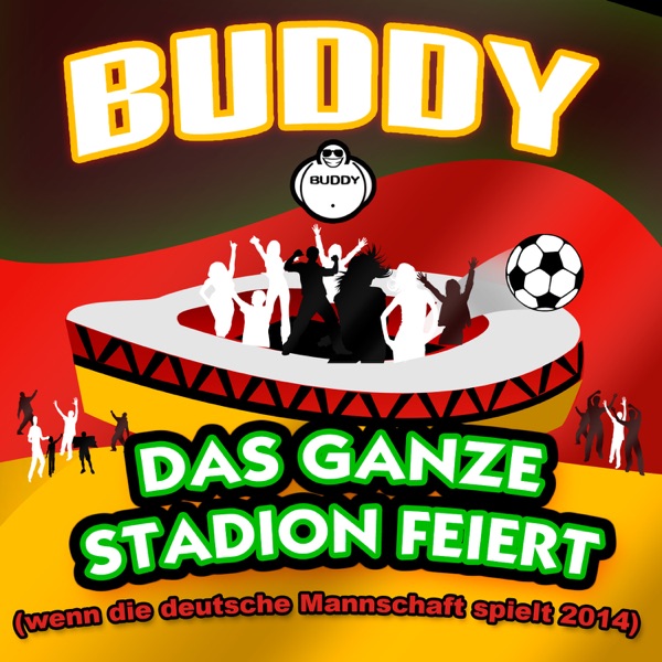 Das ganze Stadion feiert (Wenn die deutsche Mannschaft spielt 2014) - Single album cover