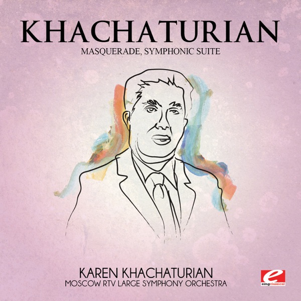 Khachaturian: Masquerade, Symphonic Suite (Remastered) - EP album cover