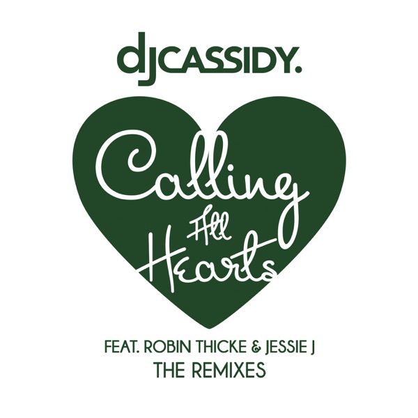 Calling All Hearts (The Remixes) [feat. Robin Thicke & Jessie J] album cover