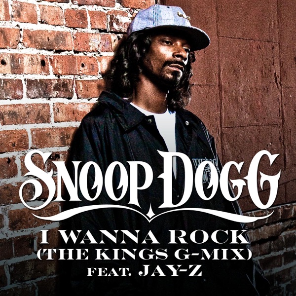 I Wanna Rock (The Kings G-Mix) [feat. JAY Z] - Single album cover