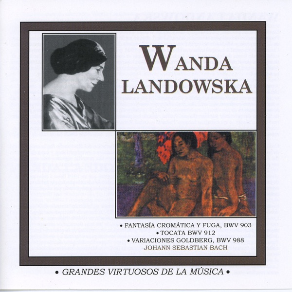 Grandes Virtuosos de la Música: Wanda Landowska album cover