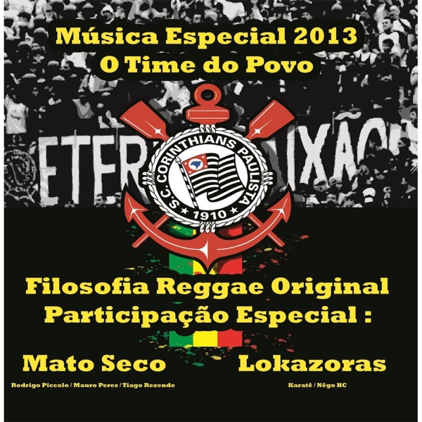 O Time do Povo (Corinthians) [feat. Mato Seco & Lokazoras] - Single album cover
