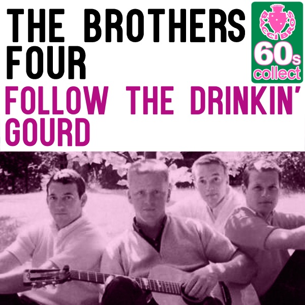 Follow the Drinkin' Gourd (Remastered) - Single album cover