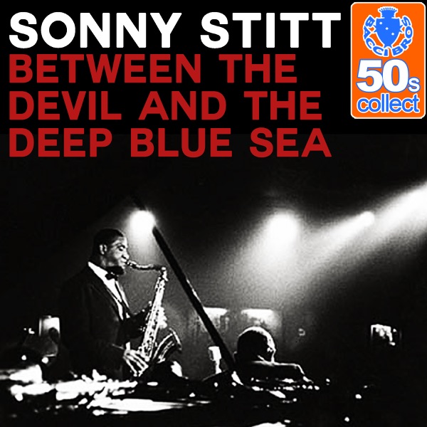 Between the Devil and the Deep Blue Sea (Remastered) - Single album cover