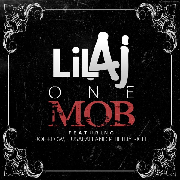 One Mob (feat. Joe Blow, Husalah & Philthy Rich) - Single album cover