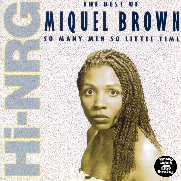 The Best of Miquel Brown "So Many Men, So Little Time" album cover