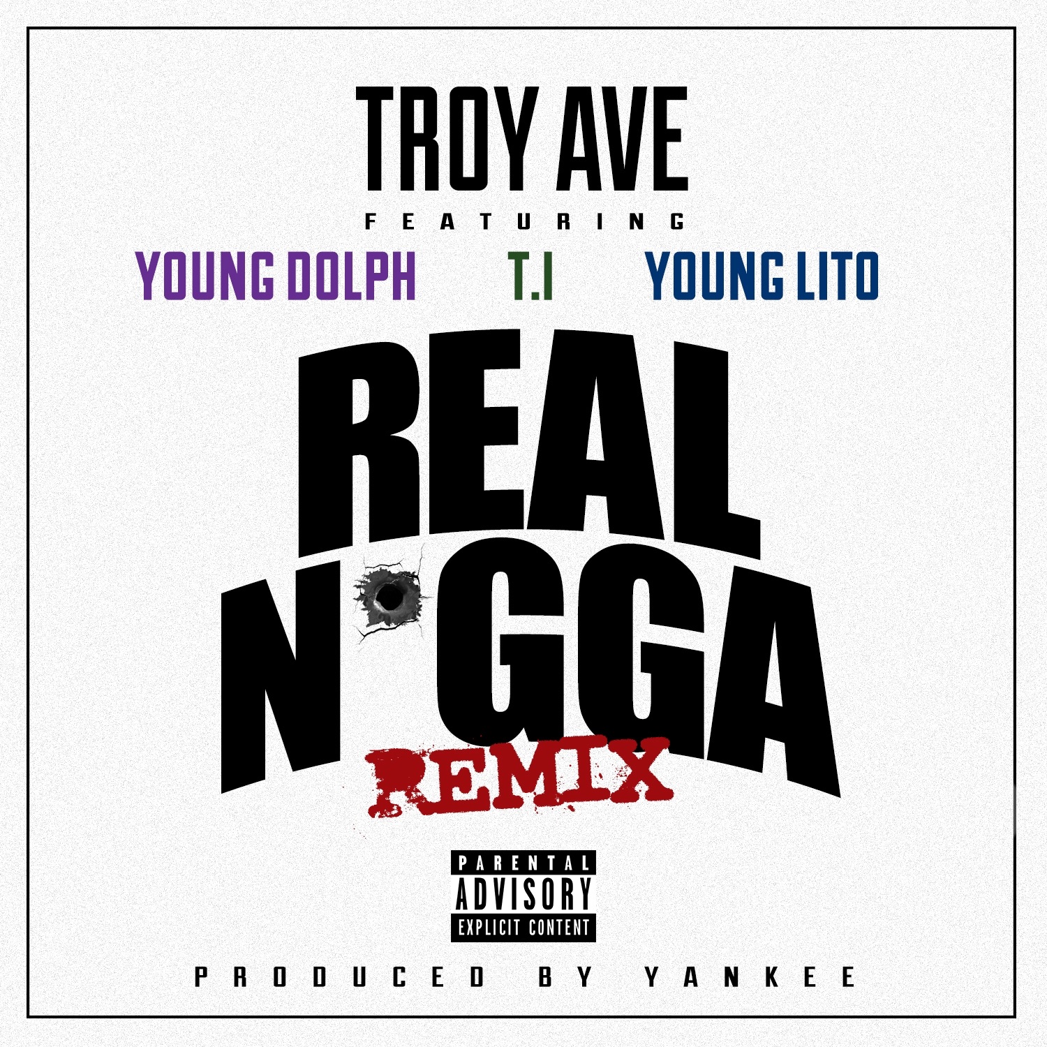 Real N*gga (Remix) [feat. T.I., Young Dolph & Young Lito] - Single album cover