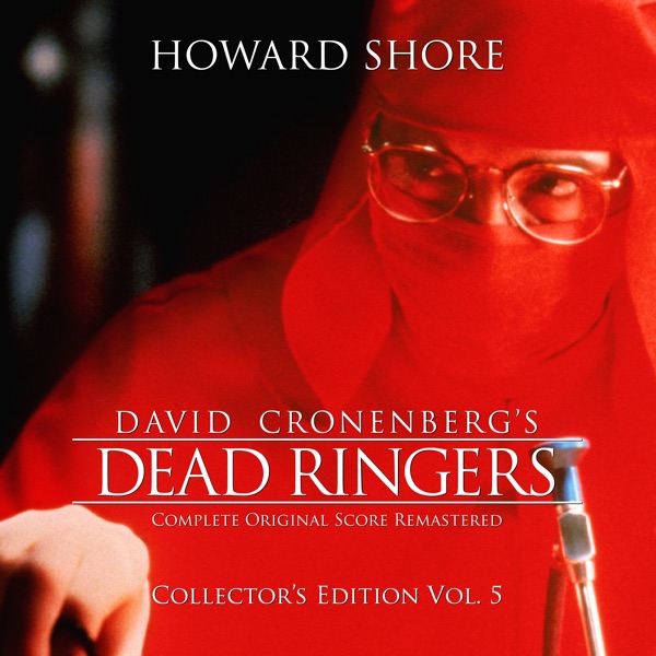 Dead Ringers (The Complete Original Score Remastered) [Collector's Edition, Vol. 5] album cover