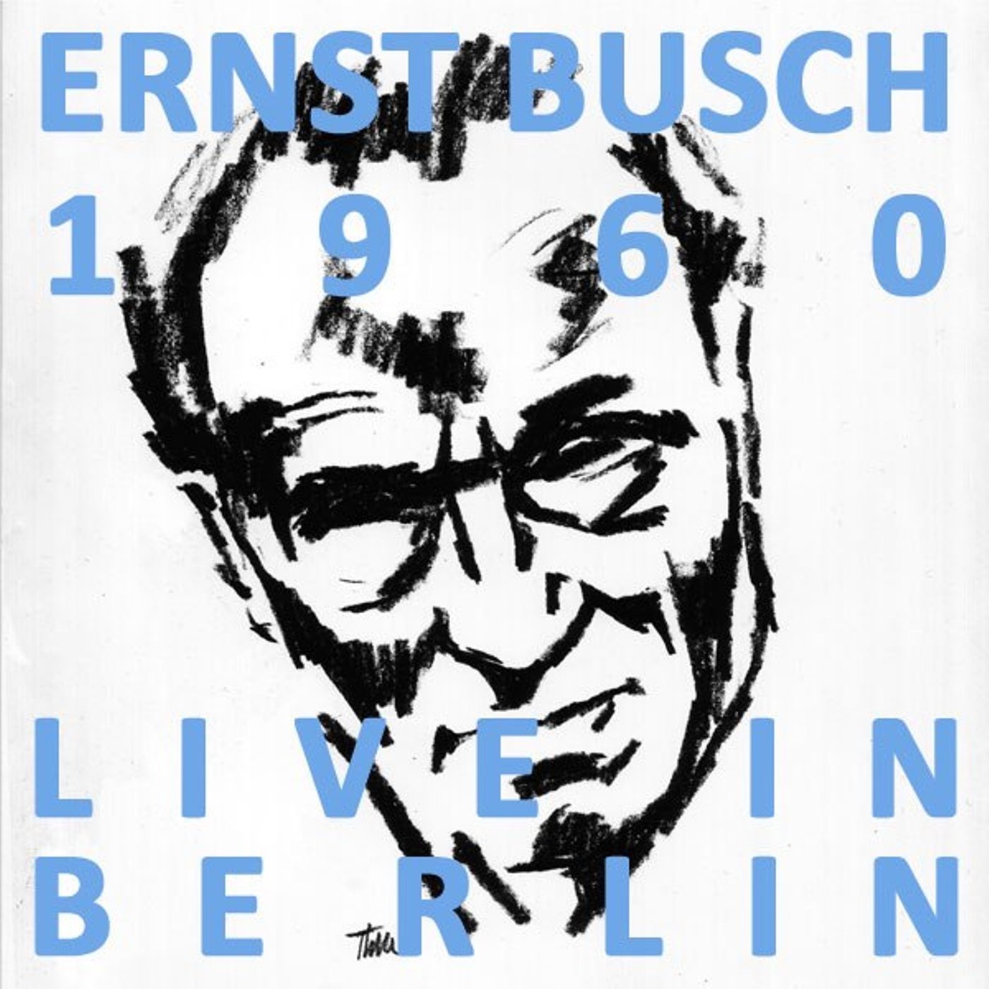 Ernst Busch: 1960 (Live in Berlin) album cover