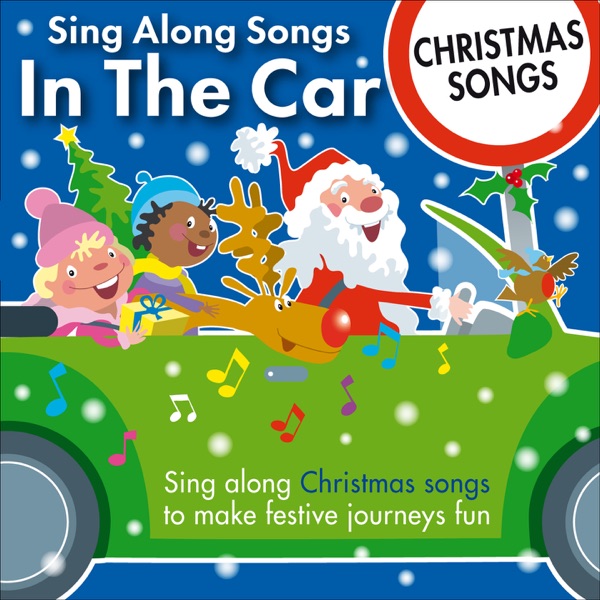 Sing Along Songs In the Car - Christmas Songs album cover