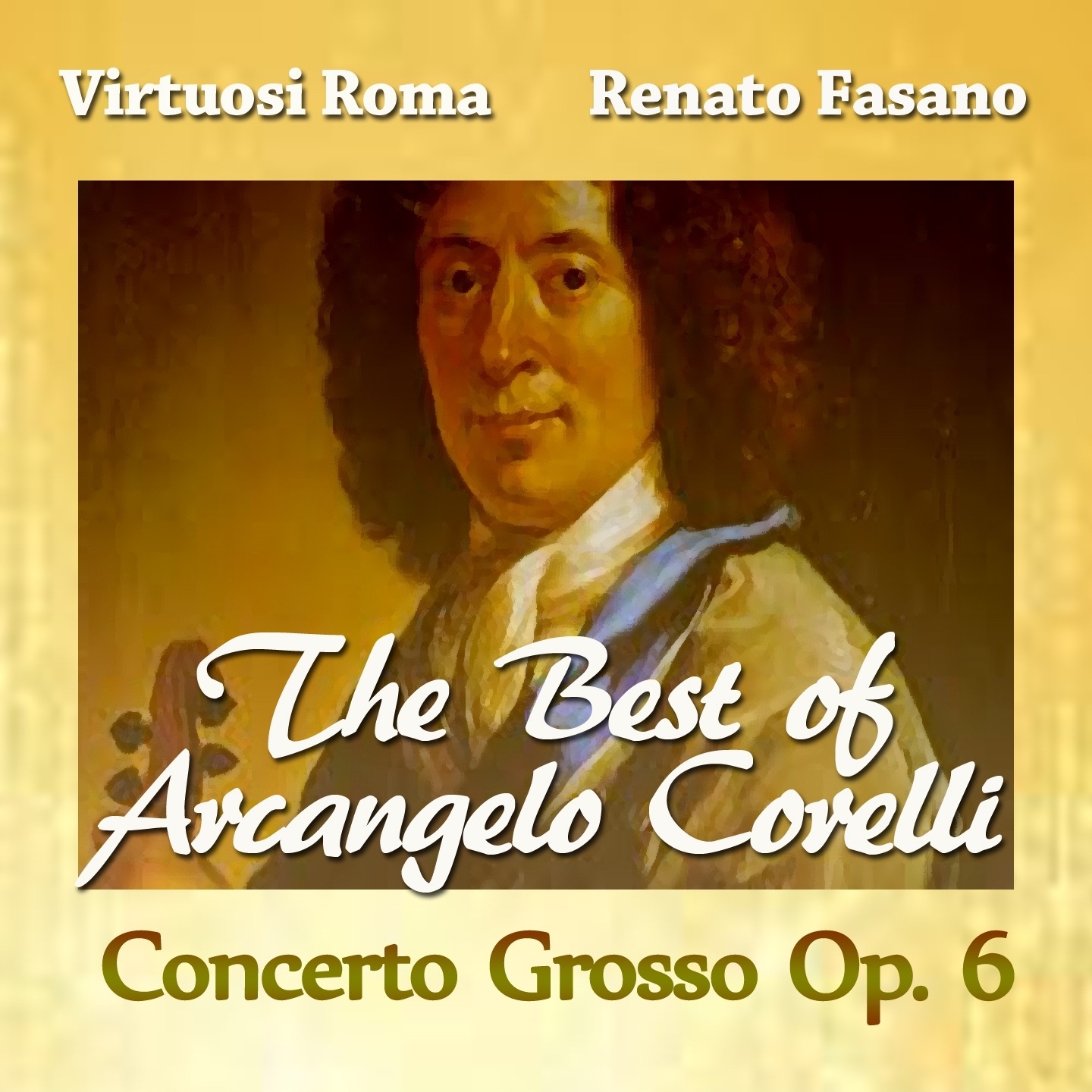 The Best of Arcangelo Corelli: Concerto Grosso, Op. 6 album cover