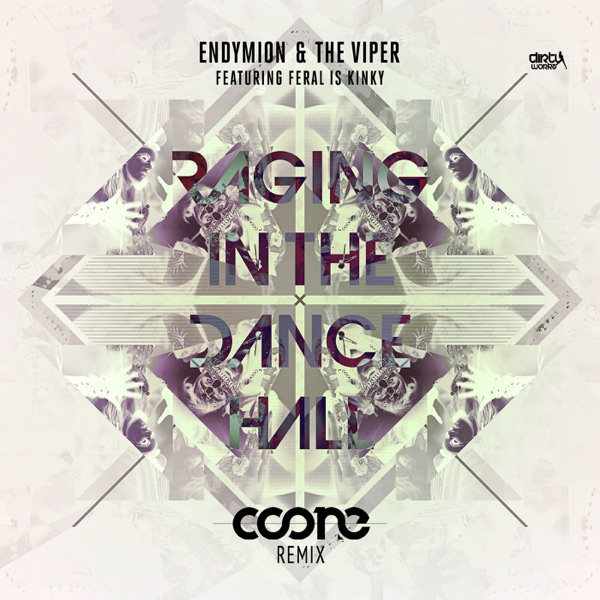 Raging In the Dancehall - Single (feat. Feral is Kinky) - Single album cover