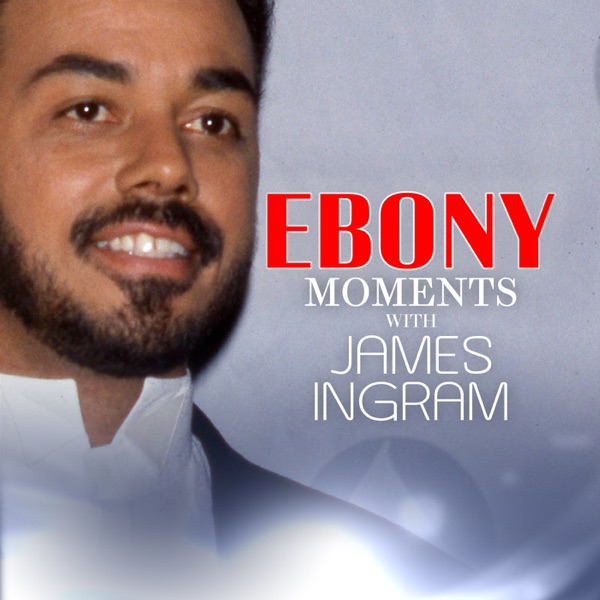 James Ingram Interviews with Ebony Moments (Live Interview) - Single album cover