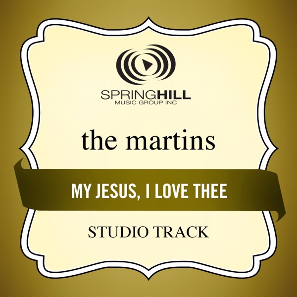 My Jesus, I Love Thee (Studio Track) - EP album cover
