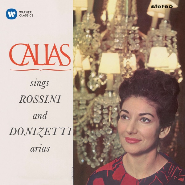 Callas Sings Rossini & Donizetti Arias - Callas Remastered album cover