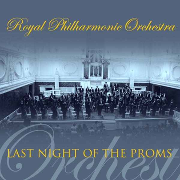 RPO Last Night of the Proms album cover