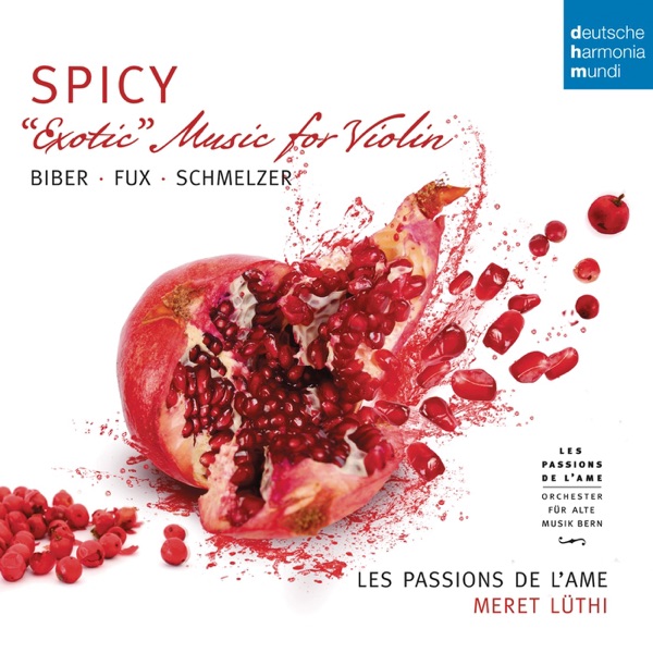 Spicy - Exotic Music for Violin by Biber, Schmelzer & Fux (Mastered for iTunes) album cover