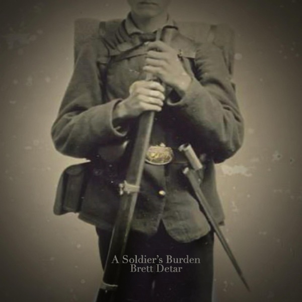 A Soldier's Burden - Single album cover