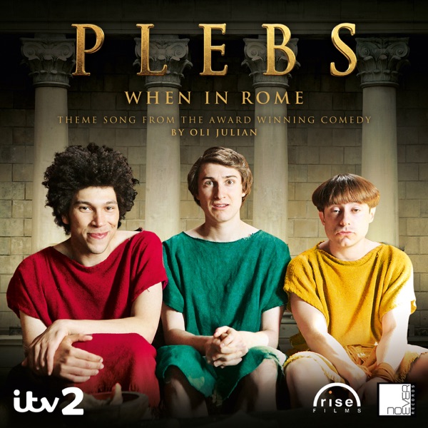 When In Rome (Theme From "Plebs") [feat. Michael Prophet] - Single album cover